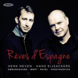 Reves D'espagne/Dreams Of Spain - Henk Neven/Hans Eijsackers in der Gruppe CD bei Bengans Skivbutik AB (1908172)