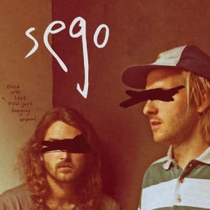 Sego - Once Was Lost Now Just Hanging Arou in der Gruppe VINYL bei Bengans Skivbutik AB (1908188)