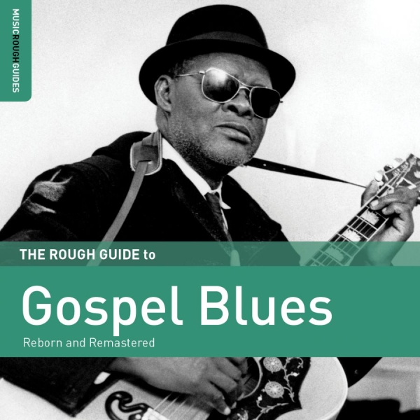Various Artists - Rough Guide To Gospel Blues in der Gruppe CD / Bestseller bei Bengans Skivbutik AB (1908192)