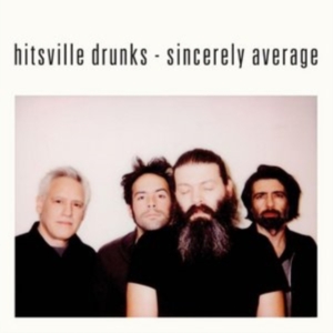 Hitsville Drunks - Sincerely Average in der Gruppe CD bei Bengans Skivbutik AB (1908213)