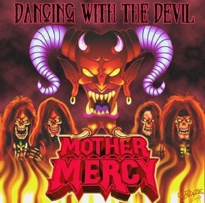 Mother Mercy - Dancing With The Devil in der Gruppe CD bei Bengans Skivbutik AB (1909268)