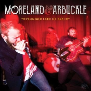 Moreland & Arbuckle - Promised Land Or Bust in der Gruppe VINYL bei Bengans Skivbutik AB (1909847)
