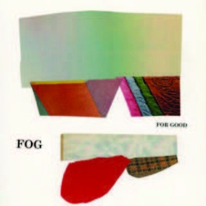 Fog - For Good in der Gruppe VINYL bei Bengans Skivbutik AB (1909949)