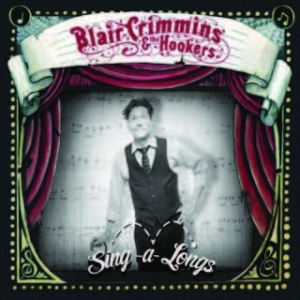 Crimmins Blair & The Hookers - Sing-A-Longs in der Gruppe CD bei Bengans Skivbutik AB (1909956)