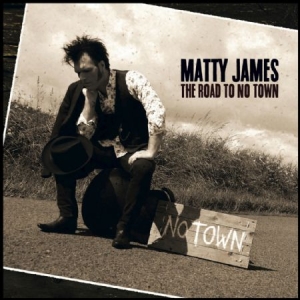 James Matty - Road To No Town in der Gruppe CD bei Bengans Skivbutik AB (1910059)