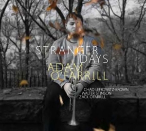 O'farrill Adam - Stranger Days in der Gruppe CD bei Bengans Skivbutik AB (1912478)