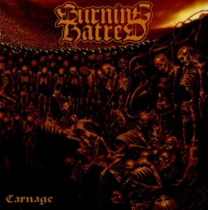 Burning Hatred - Carnage in der Gruppe CD bei Bengans Skivbutik AB (1914029)