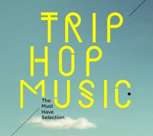 Various Artists - Trip Hop Music in der Gruppe CD bei Bengans Skivbutik AB (1914748)