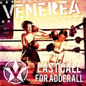 Venerea - Last Call For Adderall in der Gruppe VINYL bei Bengans Skivbutik AB (1914757)