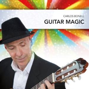 Bonell Carlos - Guitar Magic in der Gruppe CD bei Bengans Skivbutik AB (1914768)