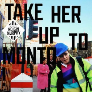 Roisin Murphy - Take Her Up To Monto in der Gruppe CD bei Bengans Skivbutik AB (1914781)