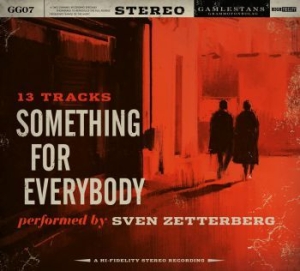 Zetterberg Sven - Something For Everybody in der Gruppe CD bei Bengans Skivbutik AB (1915884)