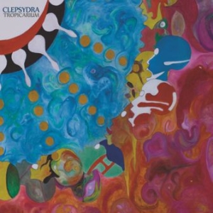 Clepsydra - Tropicarium in der Gruppe CD bei Bengans Skivbutik AB (1916373)
