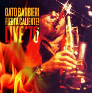 Barbieri Gato - Fiesta Caliente! Live '76 in der Gruppe CD bei Bengans Skivbutik AB (1916406)
