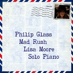 Philip Glass - Mad Rush (Lisa Moore) in der Gruppe CD bei Bengans Skivbutik AB (1916499)