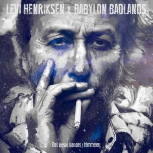 Hendriksen Levi & Babylon Badlands - Det Beste Bandet I Himmelen in der Gruppe CD bei Bengans Skivbutik AB (1921760)