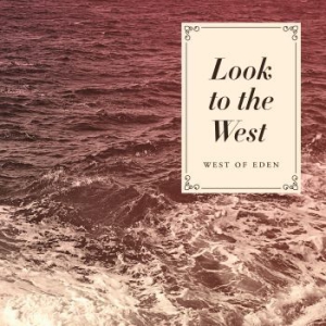 West Of Eden - Look To The West in der Gruppe Minishops / West of Eden bei Bengans Skivbutik AB (1924322)