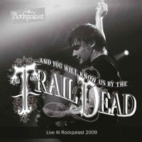 And You Will Know Us By The Ttrail - Live At Rockpalast 2009 (2Lp) in der Gruppe VINYL bei Bengans Skivbutik AB (1925772)
