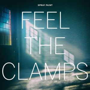 Spray Paint - Feel The Clamps in der Gruppe VINYL bei Bengans Skivbutik AB (1925841)