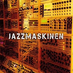 Jazzmaskinen - Jazzmaskinen in der Gruppe CD bei Bengans Skivbutik AB (1926441)