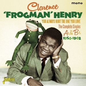 Henry Clarence 'Frogman' - You Always Hurt The One You Love in der Gruppe CD bei Bengans Skivbutik AB (1931736)