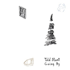 Told Slant - Going By (Bronze Vinyl) in der Gruppe VINYL bei Bengans Skivbutik AB (1943605)
