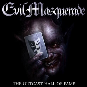 Evil Masquerade - Outcast Hall Of Fame in der Gruppe CD bei Bengans Skivbutik AB (1946621)