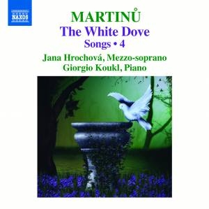 Martinu Bohuslav - The White Dove - Songs, Vol. 4 in der Gruppe Externt_Lager / Naxoslager bei Bengans Skivbutik AB (1946645)