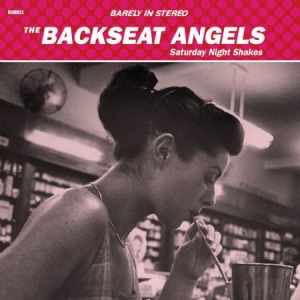 Backseat Angels - Saturday Might Shakes in der Gruppe CD bei Bengans Skivbutik AB (1946741)