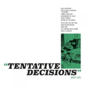 Erg Mikey - Tentative Decisions in der Gruppe VINYL bei Bengans Skivbutik AB (1946744)