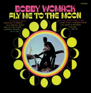 Bobby Womack - Fly Me To The Moon in der Gruppe VINYL bei Bengans Skivbutik AB (1946759)