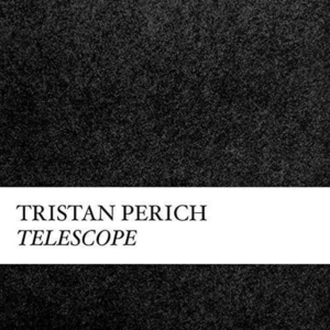 Perich Tristan - Compositions: Telescope in der Gruppe CD bei Bengans Skivbutik AB (1946794)