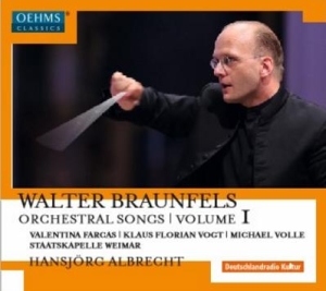 Braunfels Walter - Orchestral Songs, Vol. 1 in der Gruppe CD bei Bengans Skivbutik AB (1947621)