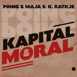 Poing And Maja S.K. Ratkje - Kapital Og Moral in der Gruppe CD bei Bengans Skivbutik AB (1947796)