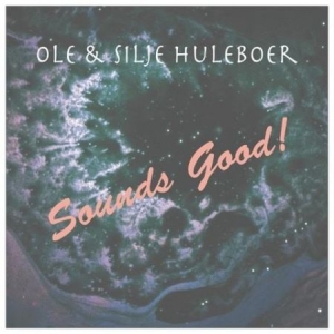 Huleboer Ole & Silje - Sounds Good in der Gruppe VINYL bei Bengans Skivbutik AB (1947805)