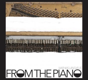 Landaeus Mathias - From The Piano in der Gruppe CD bei Bengans Skivbutik AB (1948205)