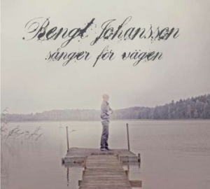 Johansson Bengt - Sånger För Vägen in der Gruppe CD bei Bengans Skivbutik AB (1949687)