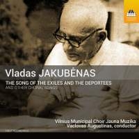 Jakubenas Vladas - Song Of The Exiles And The Deportee in der Gruppe CD bei Bengans Skivbutik AB (1949807)