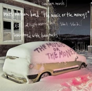 Mats/Morgan Band - The Music Or The Money? in der Gruppe CD bei Bengans Skivbutik AB (1949879)