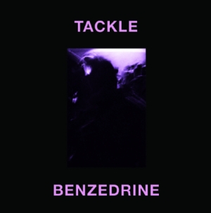 Tackle - Benzedrine in der Gruppe VINYL / Dans/Techno bei Bengans Skivbutik AB (1951421)
