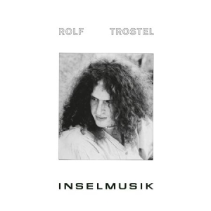 Trostel Rolf - Inselmusik in der Gruppe CD bei Bengans Skivbutik AB (1951540)