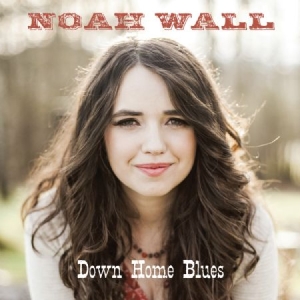 Wall Noah - Down Home Blues in der Gruppe CD bei Bengans Skivbutik AB (1954157)