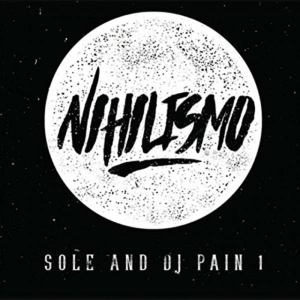 Sole And Dj Pain 1 - Nihilismo in der Gruppe VINYL bei Bengans Skivbutik AB (1954159)
