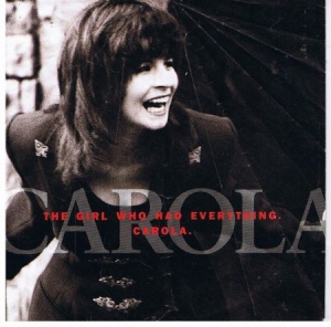 Carola - The Girl Who Had Everything in der Gruppe VINYL bei Bengans Skivbutik AB (1959761)
