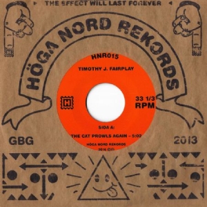 Fairplay Timothy J. - Cat Prowls Again in der Gruppe VINYL bei Bengans Skivbutik AB (1960253)