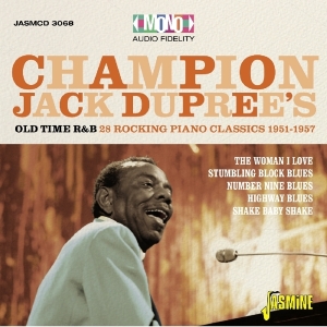 Champion Jack Dupree - Old Time R&B 28 Rocking Piano Blues Classics 1951-1957 in der Gruppe CD bei Bengans Skivbutik AB (1960634)