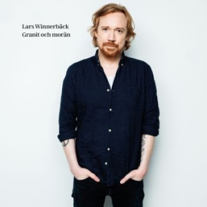 Lars Winnerbäck - Granit Och Morän (Digi) in der Gruppe CD / CD Bestseller der 2010er bei Bengans Skivbutik AB (1966201)