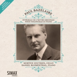 Bazelaire Paul - Complete Works For Cello & Piano in der Gruppe CD bei Bengans Skivbutik AB (1967914)