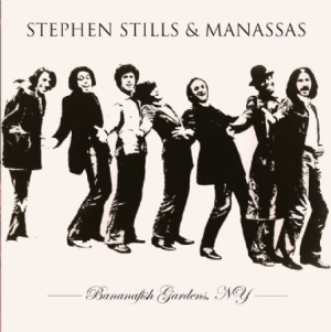 Stills Stephen & Manassas - Bananafish Gardens N.Y. in der Gruppe VINYL bei Bengans Skivbutik AB (1968481)