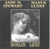 Stewart Andy M. & Manus Lunny - Dublin Lady in der Gruppe CD / Elektroniskt,World Music bei Bengans Skivbutik AB (1968599)